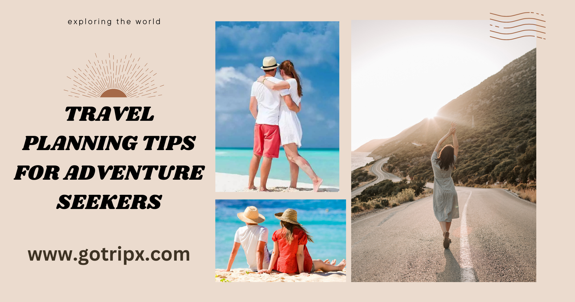 Travel Planning Tips For Adventure Seekers