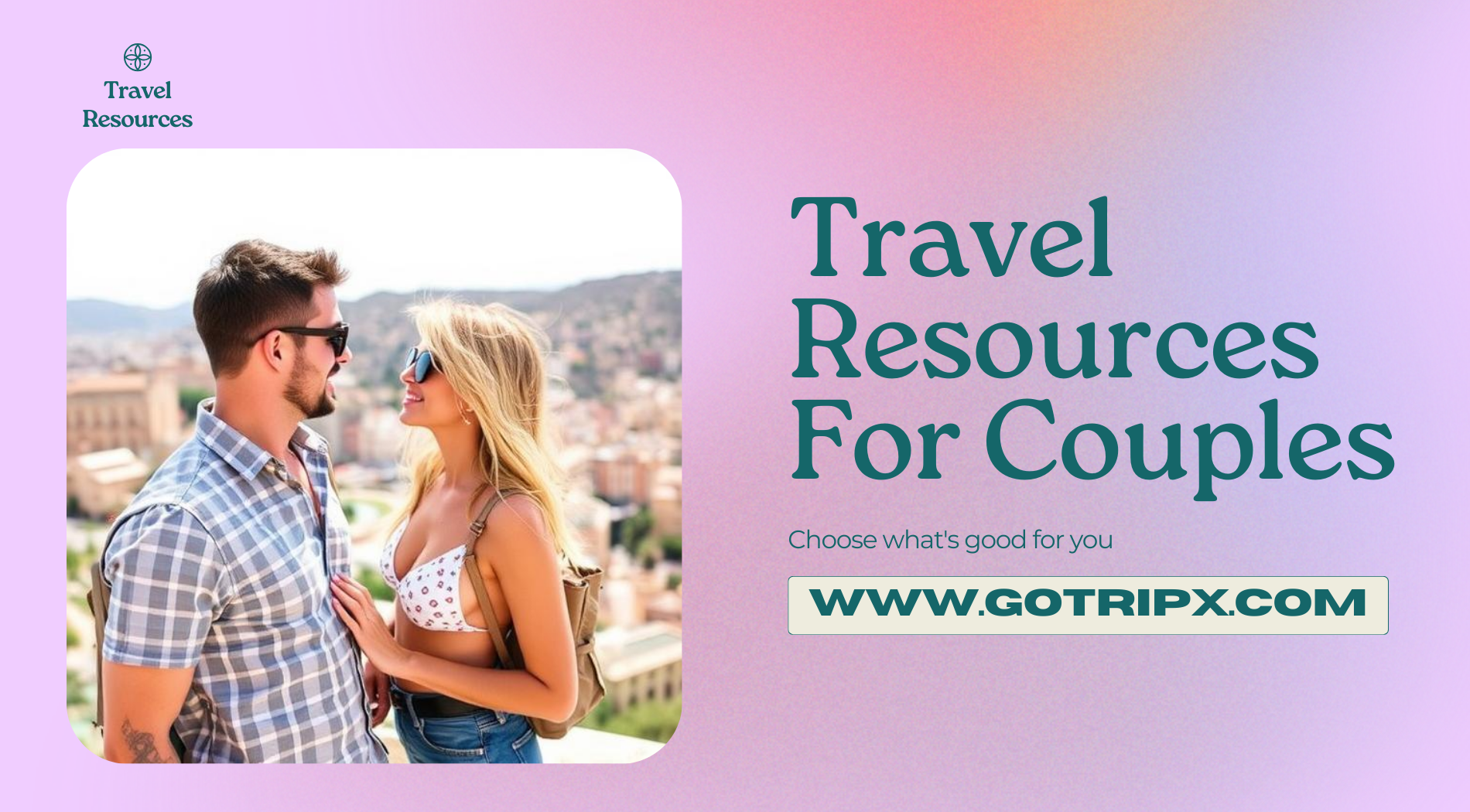 Travel Resources For Couples