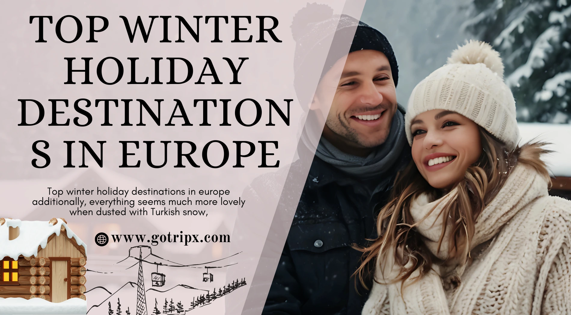 Top Winter Holiday Destinations In Europe